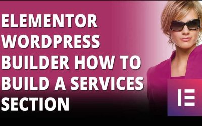 Elementor WordPress Builder How To Build A Services Section