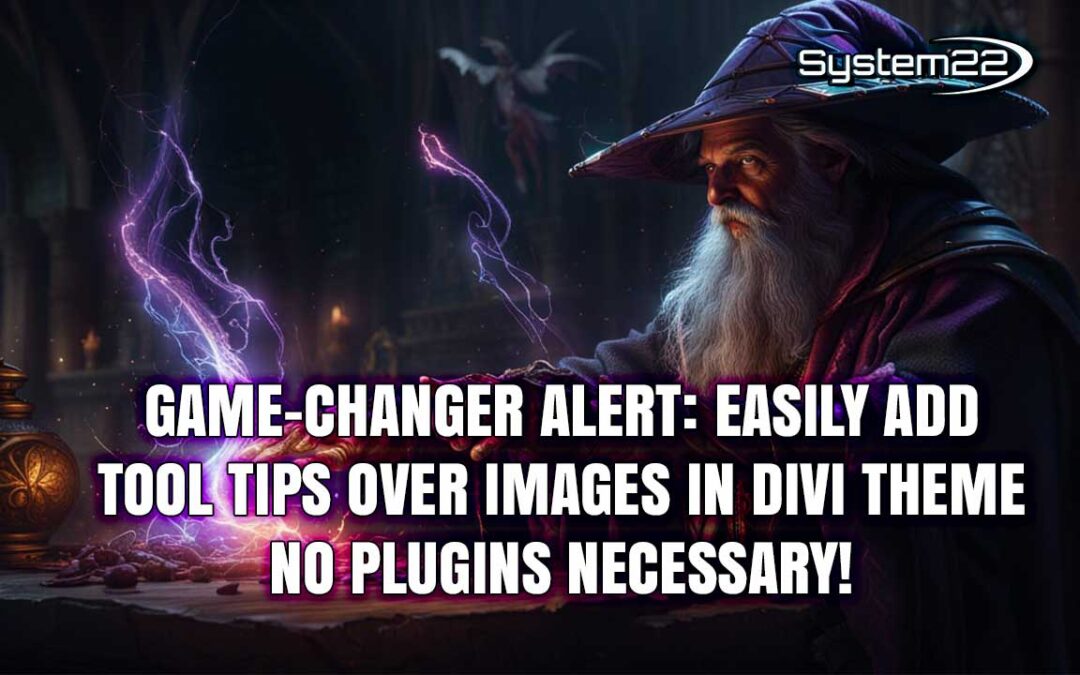 Game-Changer Alert: Learn How to Easily Add Tool Tips Over Images in Divi Theme – No Plugins Necessary!