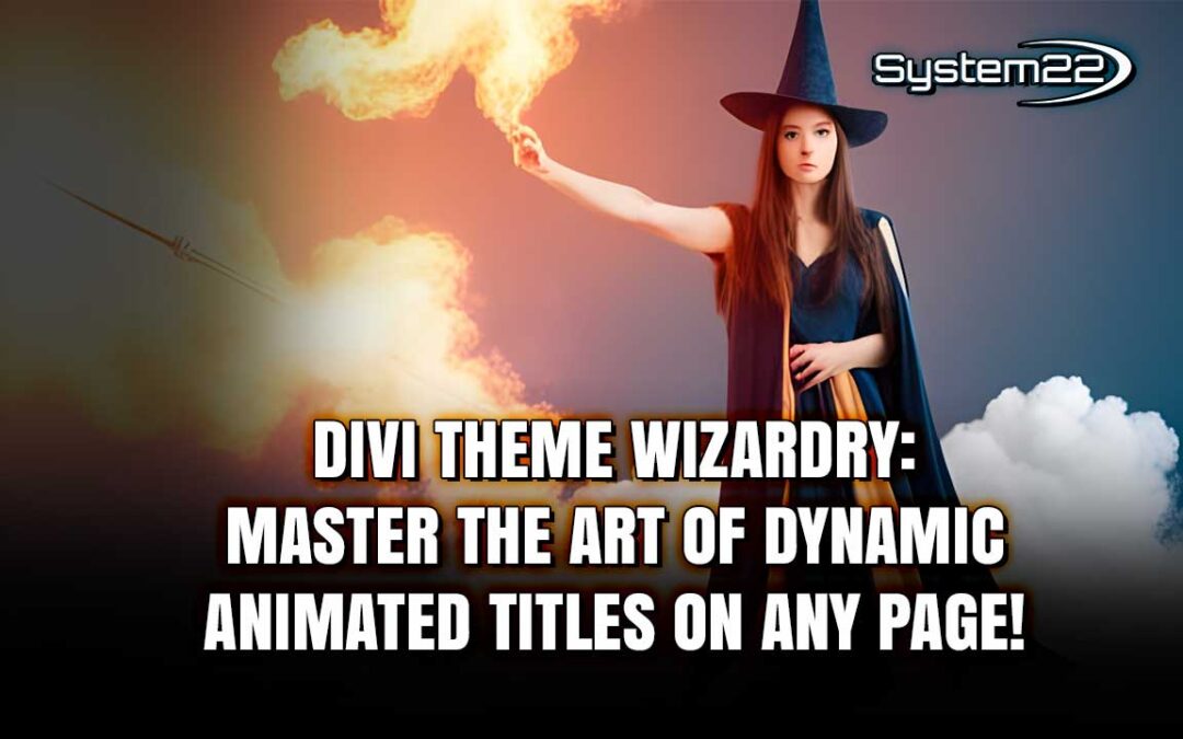 Divi Theme Wizardry: Master the Art of Dynamic Animated Titles on Any Page!