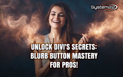 Unlock Divi’s Secrets: Blurb Button Mastery for Pros!