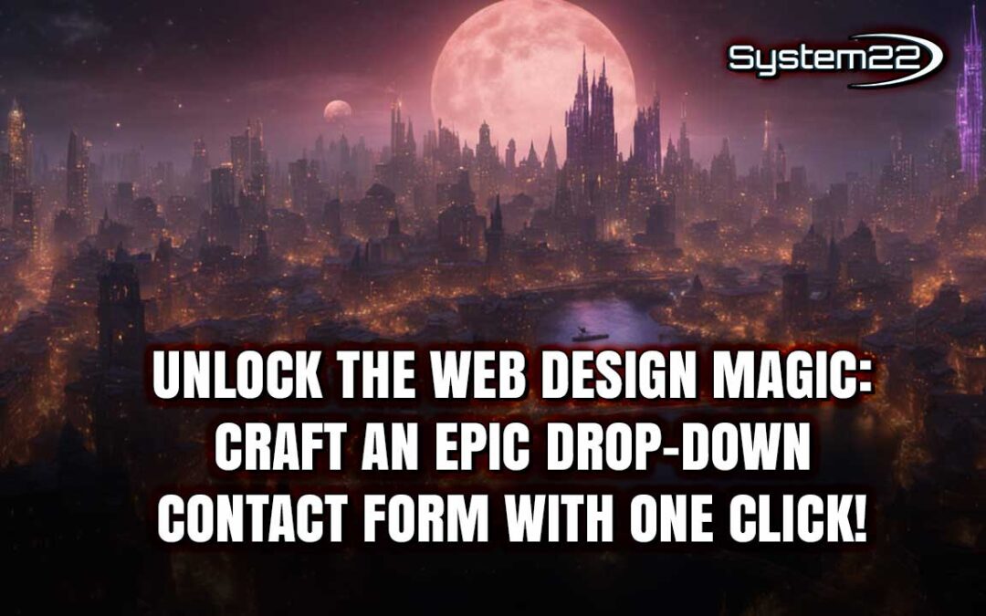 Unlock the Web Design Magic: Craft an Epic Drop-Down Contact Form with One Click!