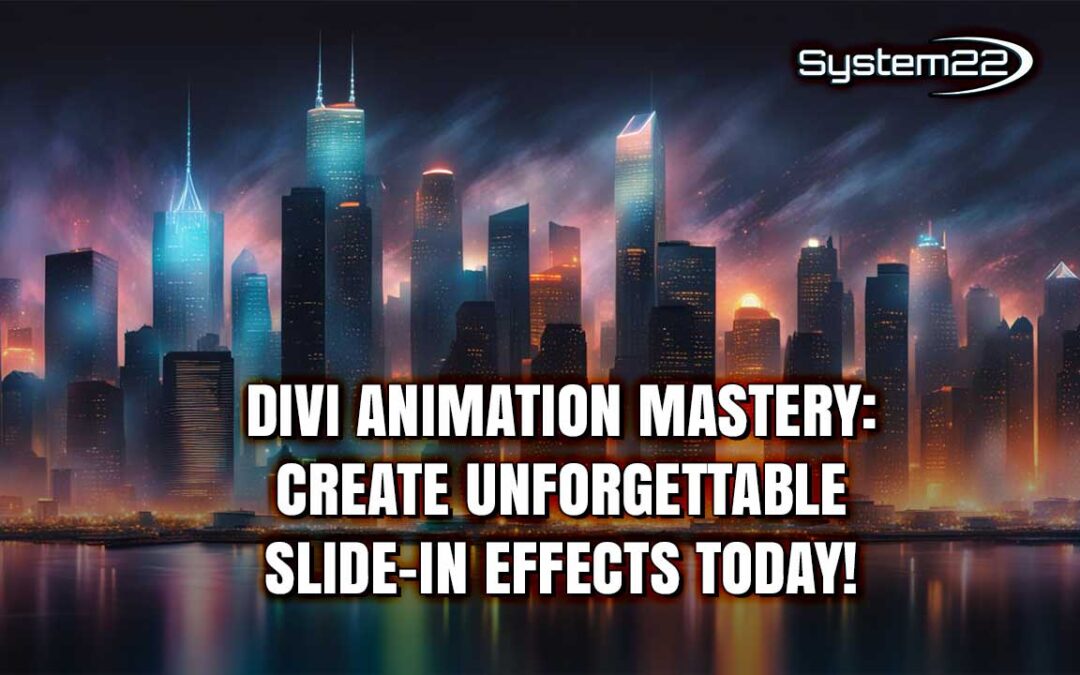Divi Animation Mastery: Create Unforgettable Slide-In Effects Today!
