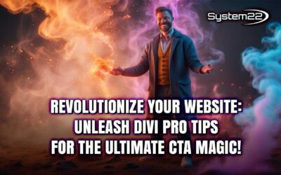 Revolutionize Your Website: Unleash Divi Pro Tips for the Ultimate CTA Magic!