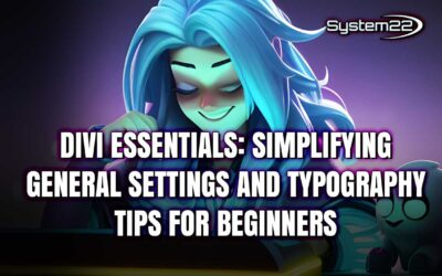 Divi Essentials: Simplifying General Settings and Typography Tips for Beginners