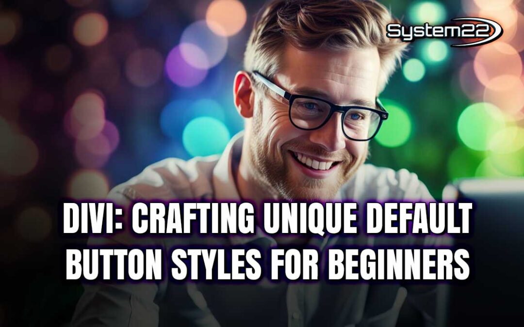 Divi: Crafting Unique Default Button Styles for Beginners