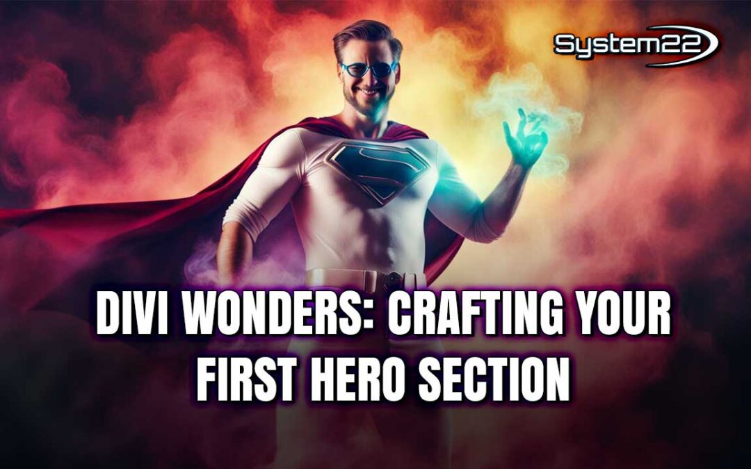 Divi Wonders: Crafting Your First Hero Section – A Beginner’s Guide!