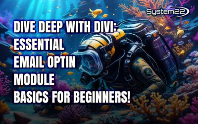 Dive Deep with Divi: Essential Email Optin Module Basics for Beginners!