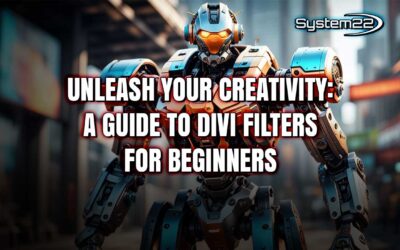 Unleash Your Creativity: A Guide to Divi Filters for Beginners