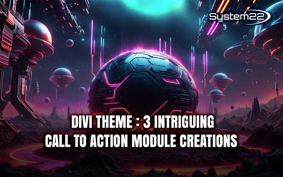 Divi Theme Magic: 3 Intriguing Call to Action Module Creations Unveiled