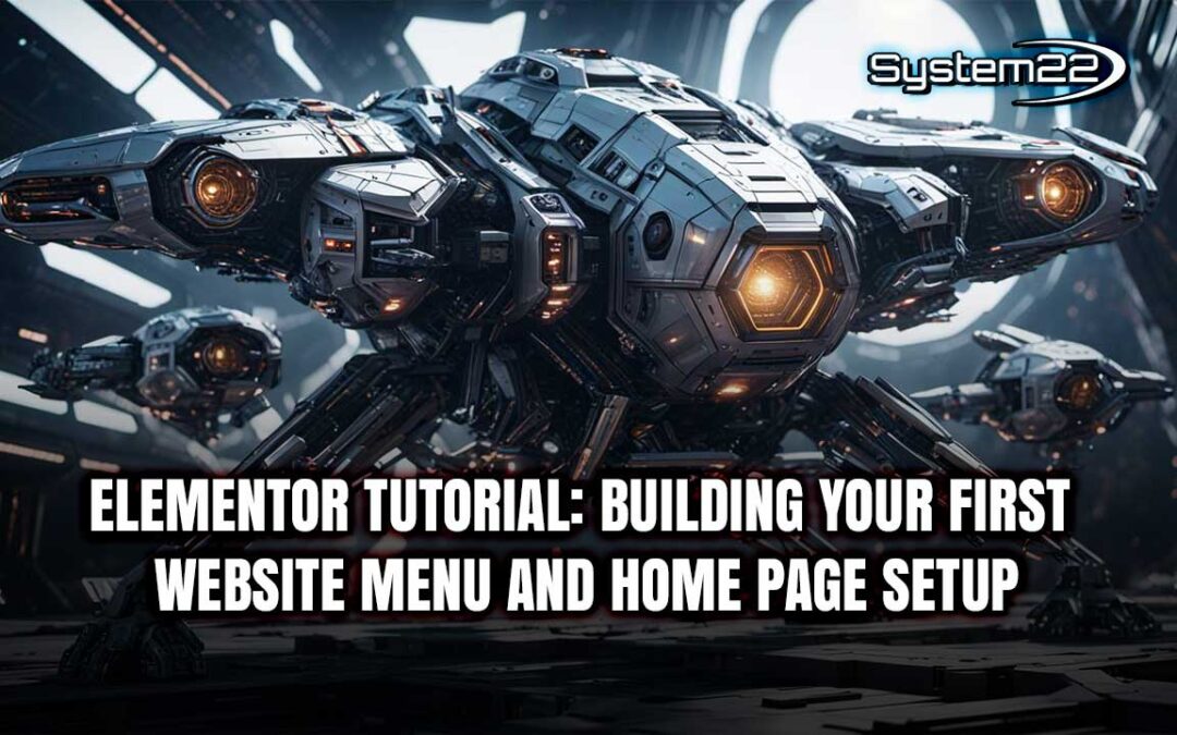 Elementor Tutorial: Building Your First Website Menu and Home Page Setup